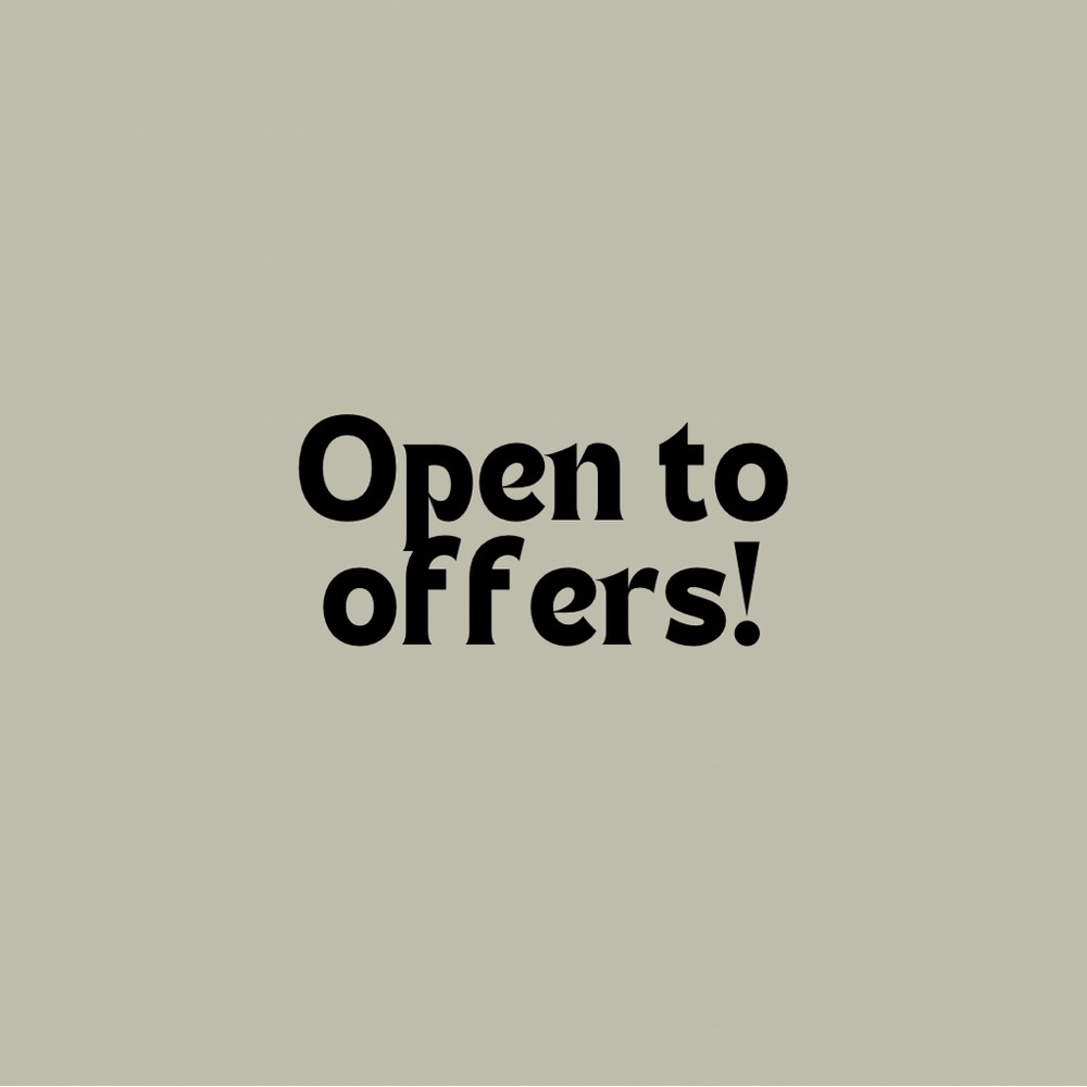 OPEN TO REASONABLE OFFERS!